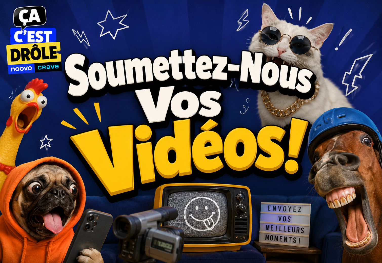 soumettre les videos, ça c'est drôles, noovo, crave